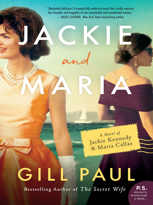 Title details for Jackie and Maria by Gill Paul - Available